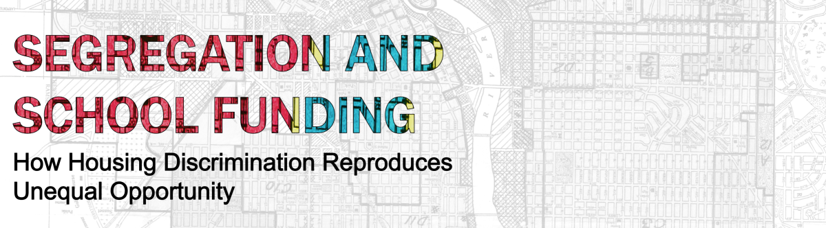 Segregation and School Funding: How Housing Discrimination Reproduces Unequal Opportunity
