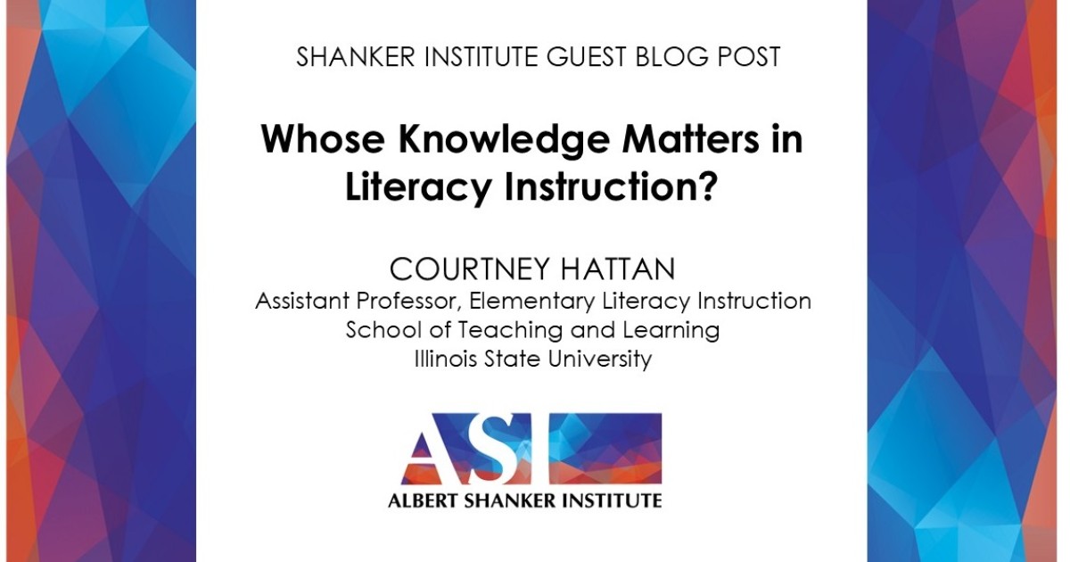 Whose Knowledge Matters in Literacy Instruction?