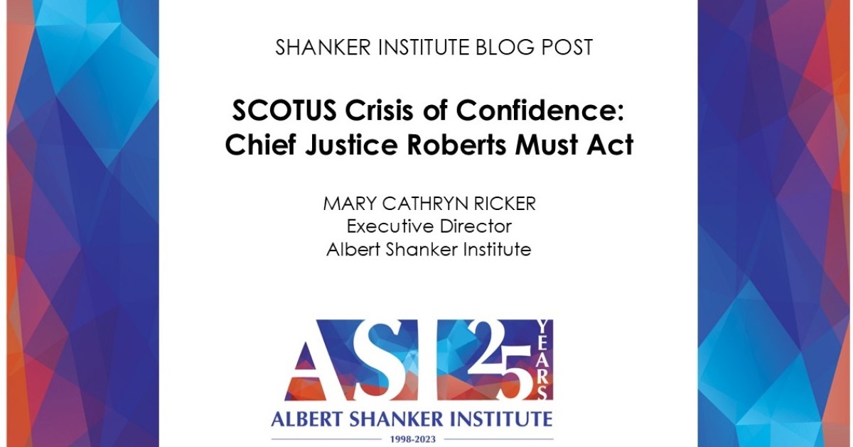 SCOTUS Crisis of Confidence: Chief Justice Roberts Must Act
