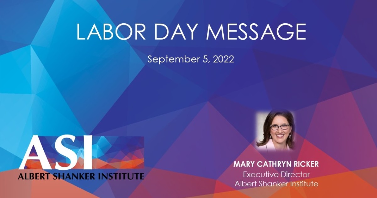 Labor Day Message | Shanker Institute