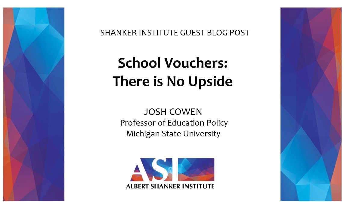 School Vouchers: There Is No Upside | Shanker Institute